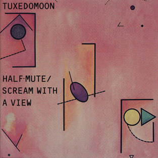 TUXEDOMOON - Half Mute