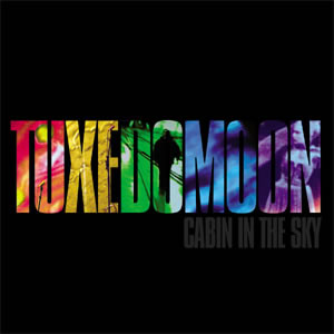 TUXEDOMOON - Cabin In The Sky