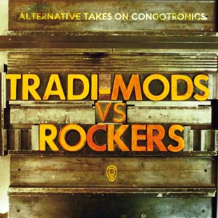 TRADI-MODS VS ROCKERS - Alternative Takes on Congotronics