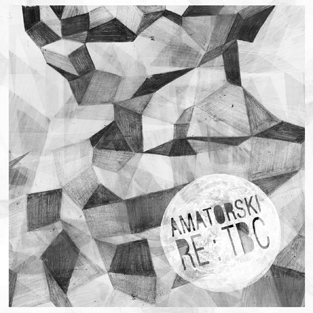 AMATORSKI - Re:TBC