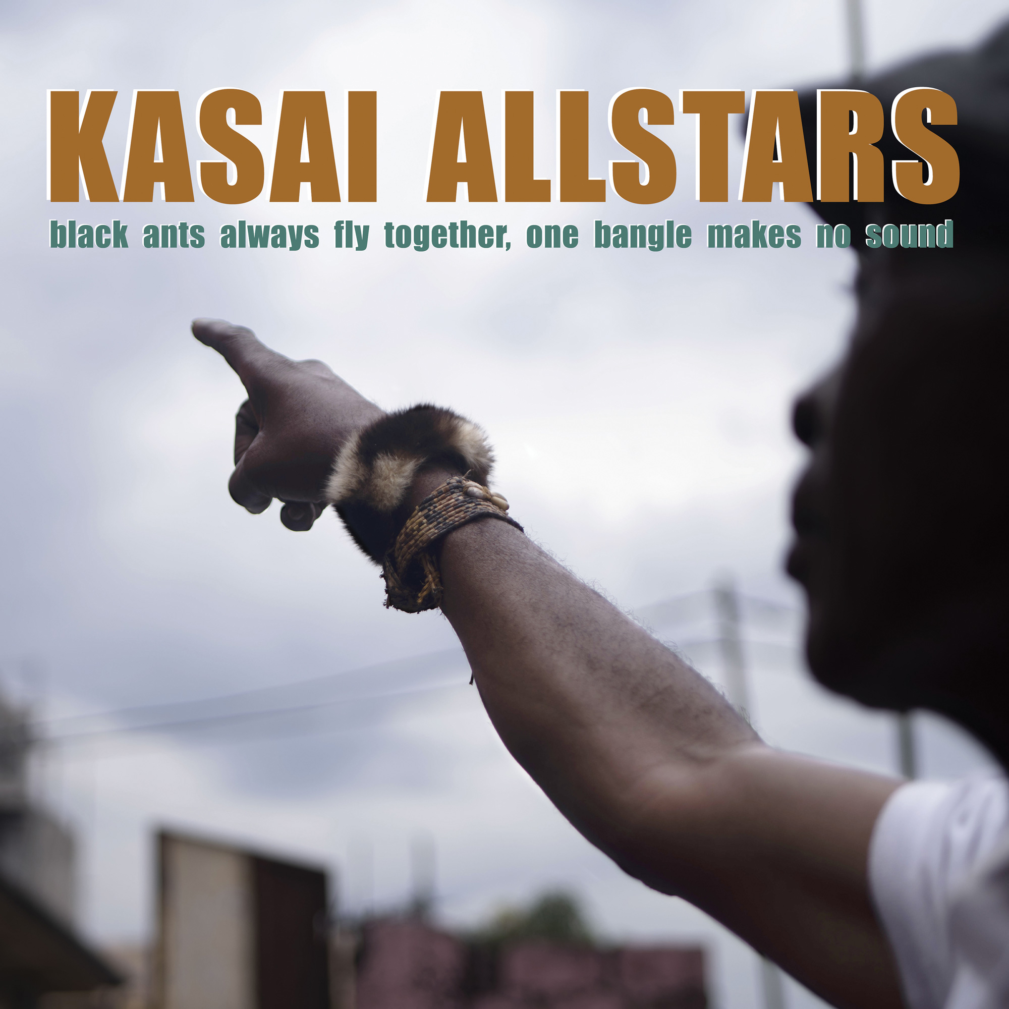 KASAI ALLSTARS - black ants always fly together, one bangle makes no sound