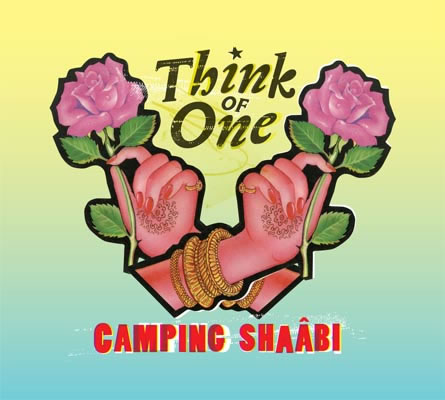 THINK OF ONE - Camping Shaâbi