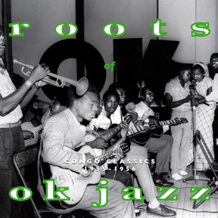 CONGO CLASSICS - Roots of OK Jazz