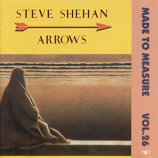 STEVE SHEHAN - Arrows