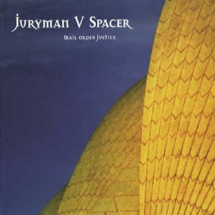 JURYMAN VS. SPACER - Mail Order Justice