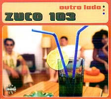 ZUCO 103 - Outro Lado